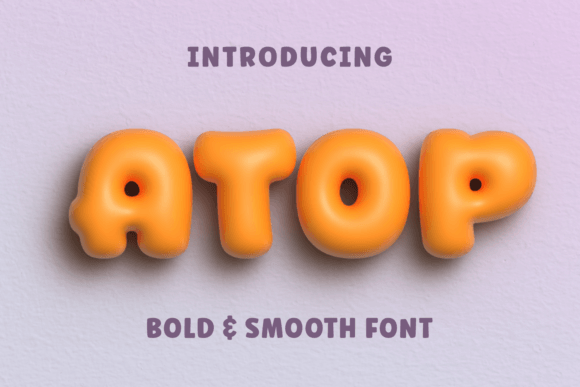 Atop: The Display Font That Makes Campaigns Instantly Recognizable
