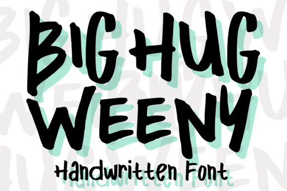 Big Hug Weeny: The Playful Typeface for Campaigns That Need a Personality Boost