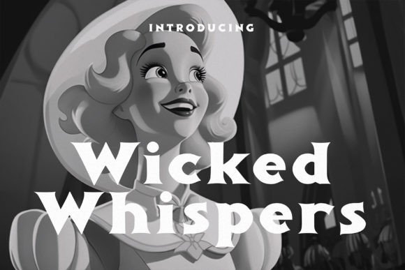 Whicked Whispers: The Vintage Font That Revitalized Our Campaign