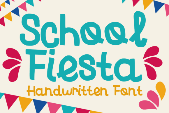 Why School Fiesta Is the Perfect Display Font for Festive Branding